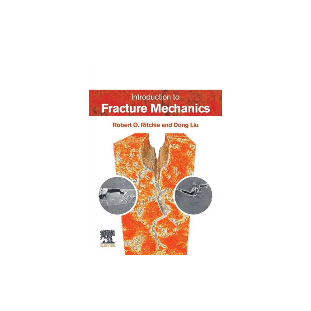 Elsevier - Health Sciences Division Introduction to Fracture Mechanics (häftad, eng)