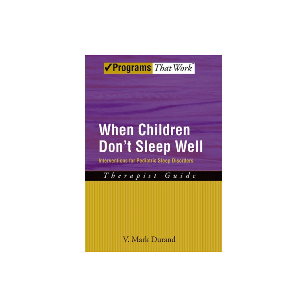 Oxford University Press Inc When Children Don't Sleep Well: Therapist Guide (häftad, eng)