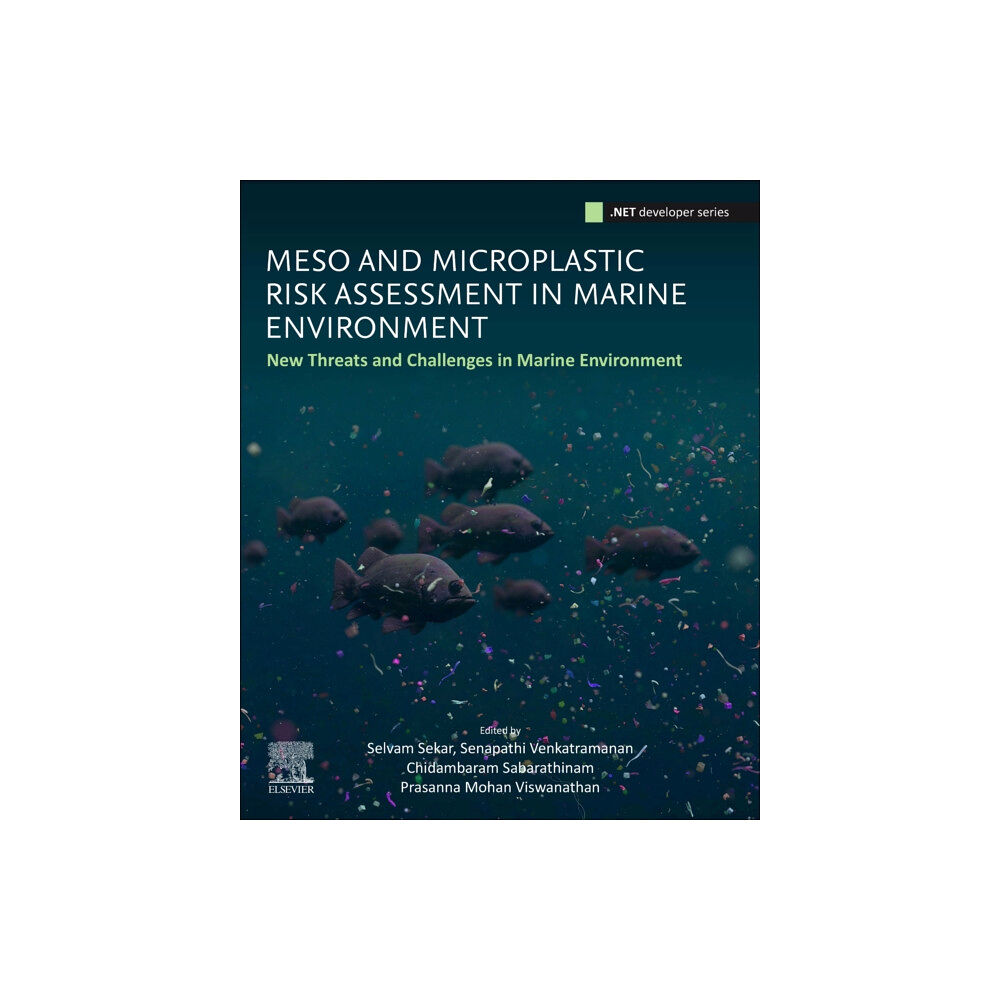 Elsevier - Health Sciences Division Meso and Microplastic Risk Assessment in Marine Environments (häftad, eng)