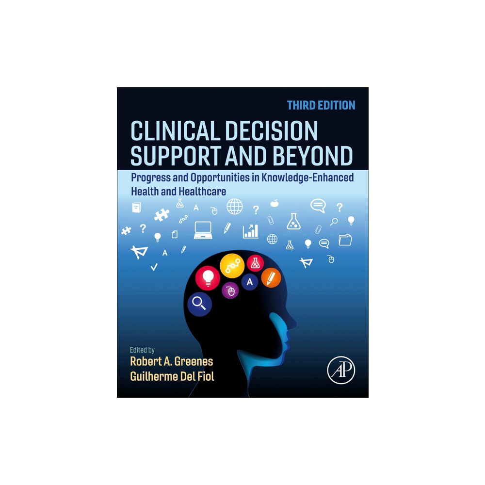 Elsevier Science & Technology Clinical Decision Support and Beyond (häftad, eng)