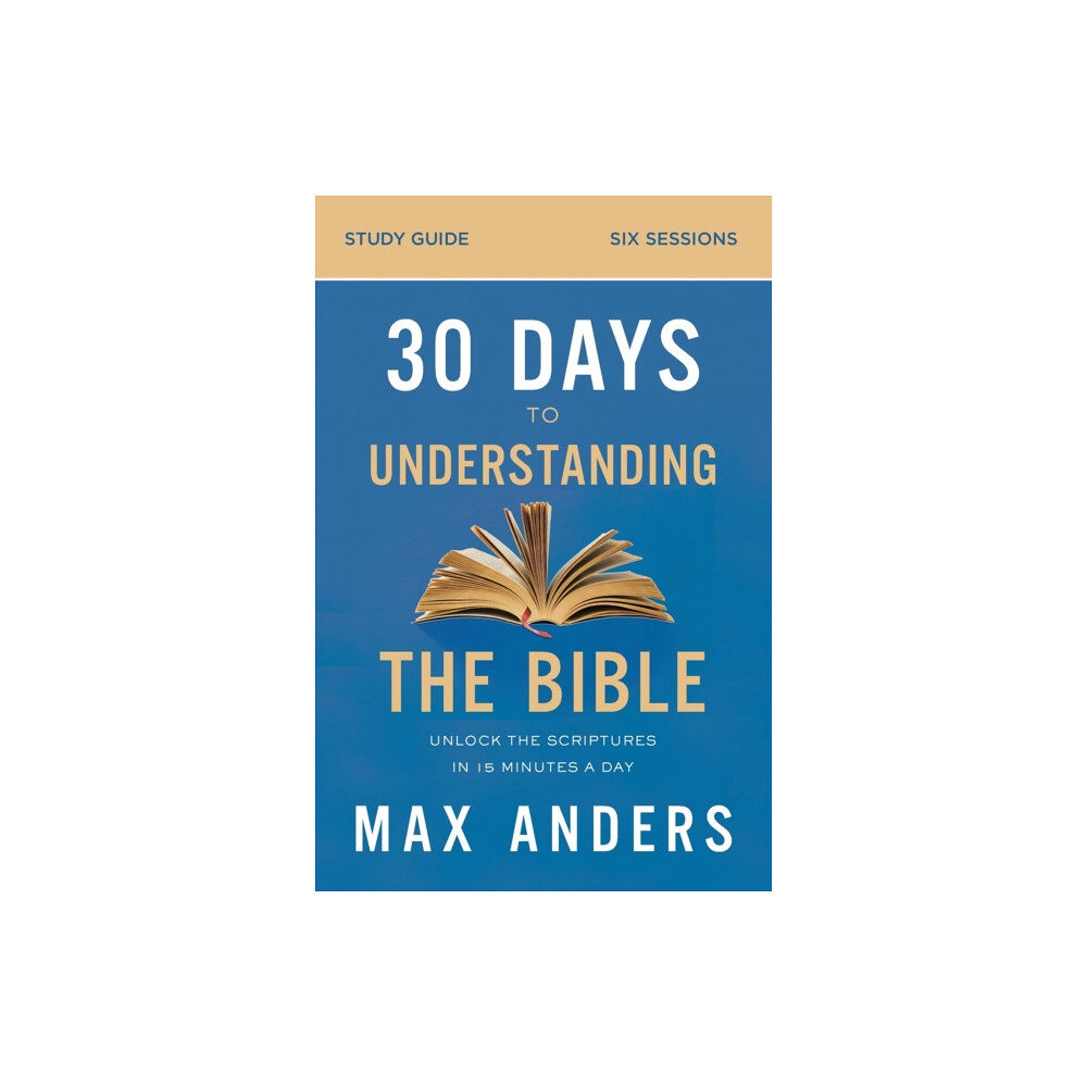 HarperChristian Resources 30 Days to Understanding the Bible Study Guide (häftad, eng)