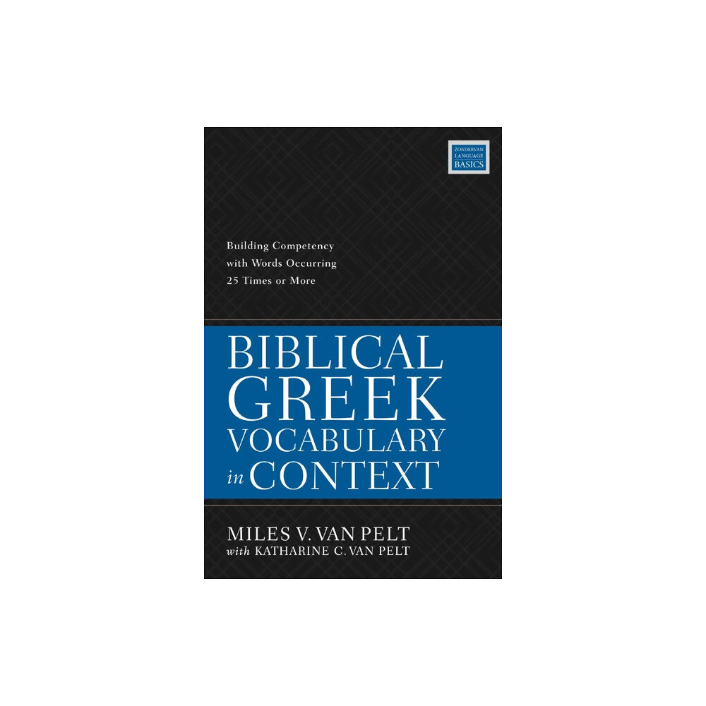 Zondervan Biblical Greek Vocabulary in Context (häftad, eng)