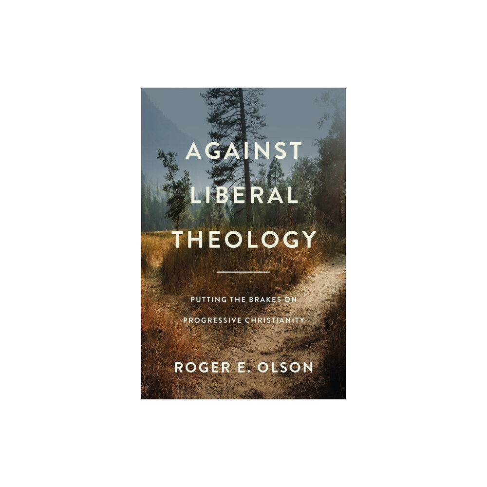 Zondervan Against Liberal Theology (häftad, eng)