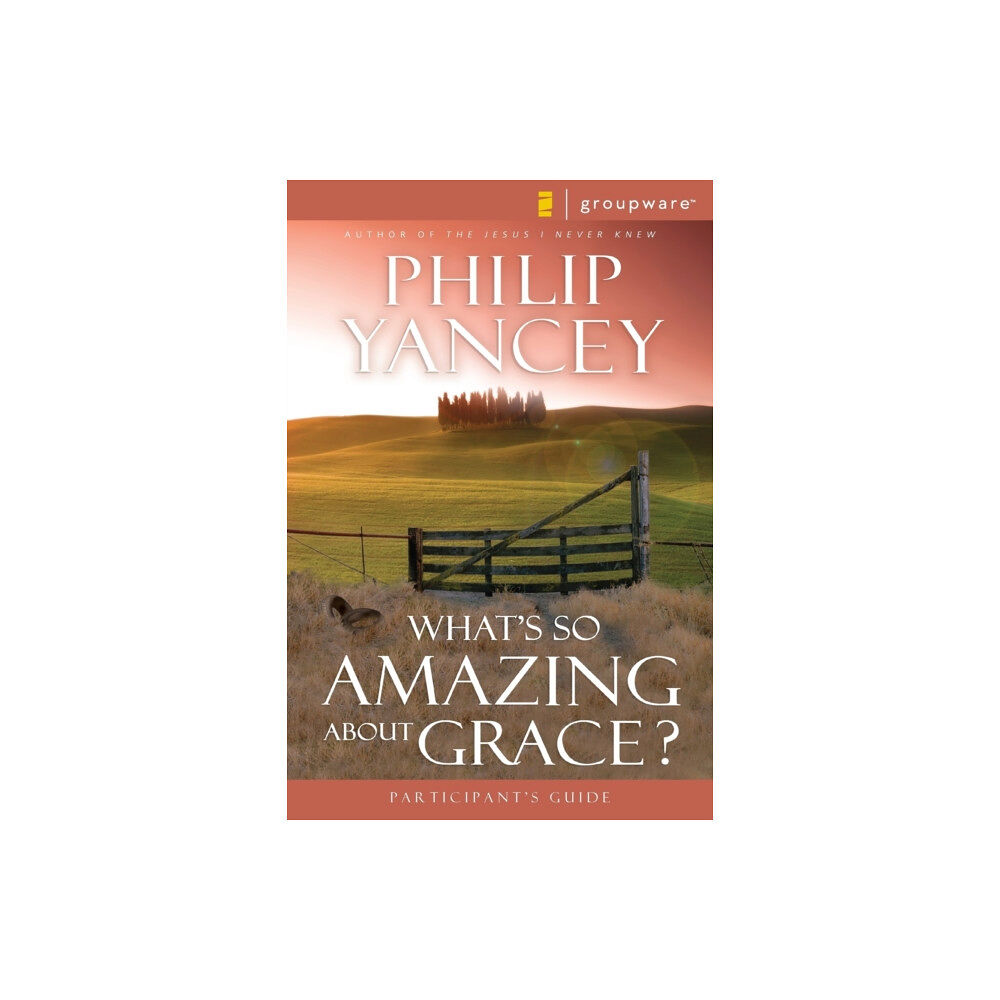 HarperChristian Resources What's So Amazing About Grace? Participant's Guide (häftad, eng)