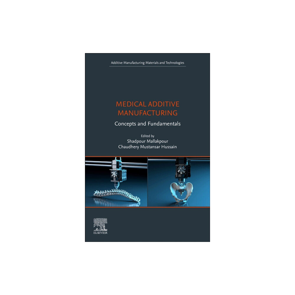 Elsevier - Health Sciences Division Medical Additive Manufacturing (häftad, eng)