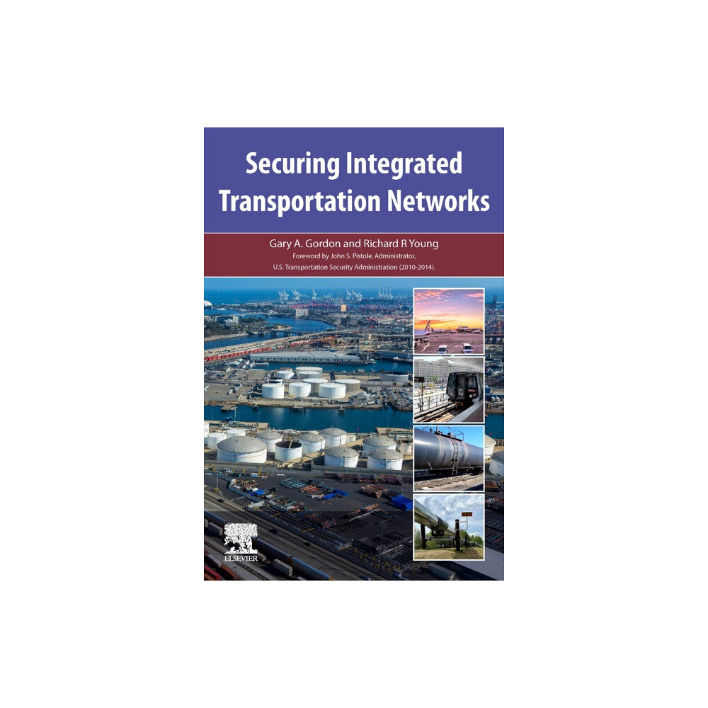 Elsevier - Health Sciences Division Securing Integrated Transportation Networks (häftad, eng)