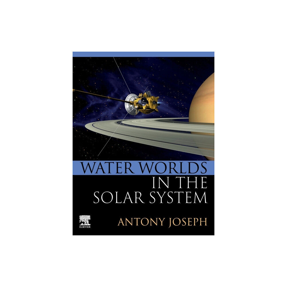 Elsevier - Health Sciences Division Water Worlds in the Solar System (häftad, eng)