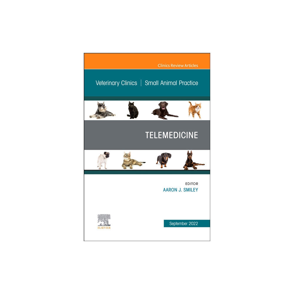 Elsevier - Health Sciences Division Telemedicine, An Issue of Veterinary Clinics of North America: Small Animal Practice (inbunden, eng)