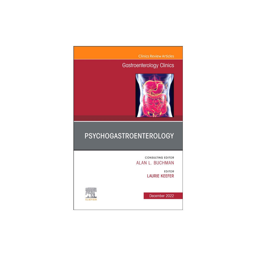 Elsevier - Health Sciences Division Psychogastroenterology, An Issue of Gastroenterology Clinics of North America (inbunden, eng)