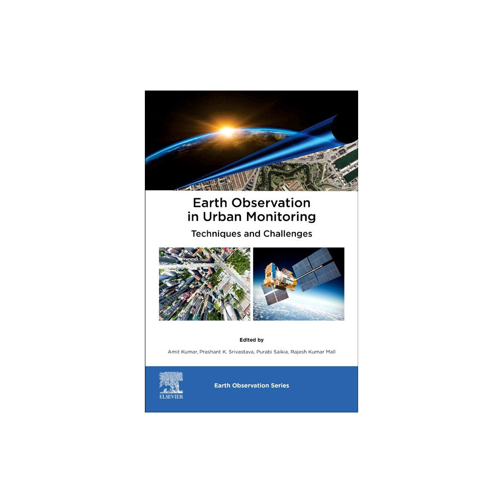 Elsevier - Health Sciences Division Earth Observation in Urban Monitoring (häftad, eng)