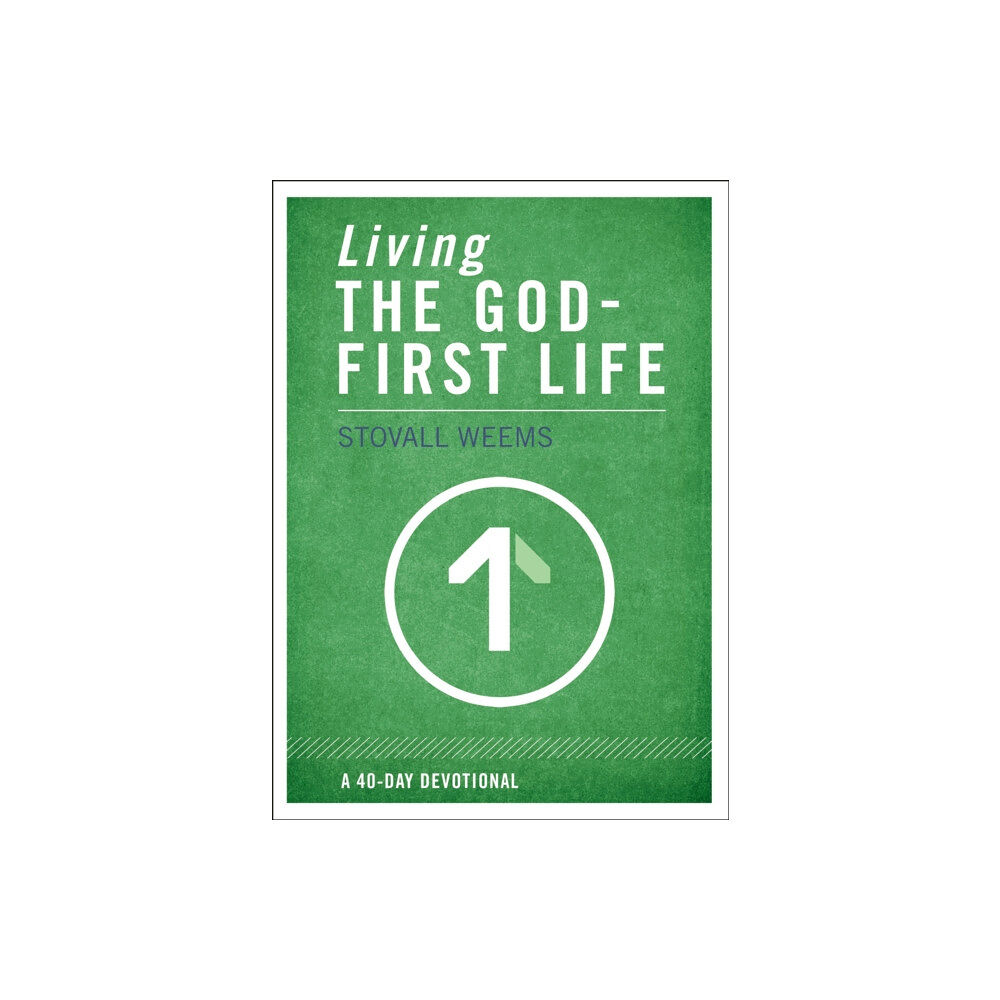 Zondervan Living the God-First Life (häftad, eng)