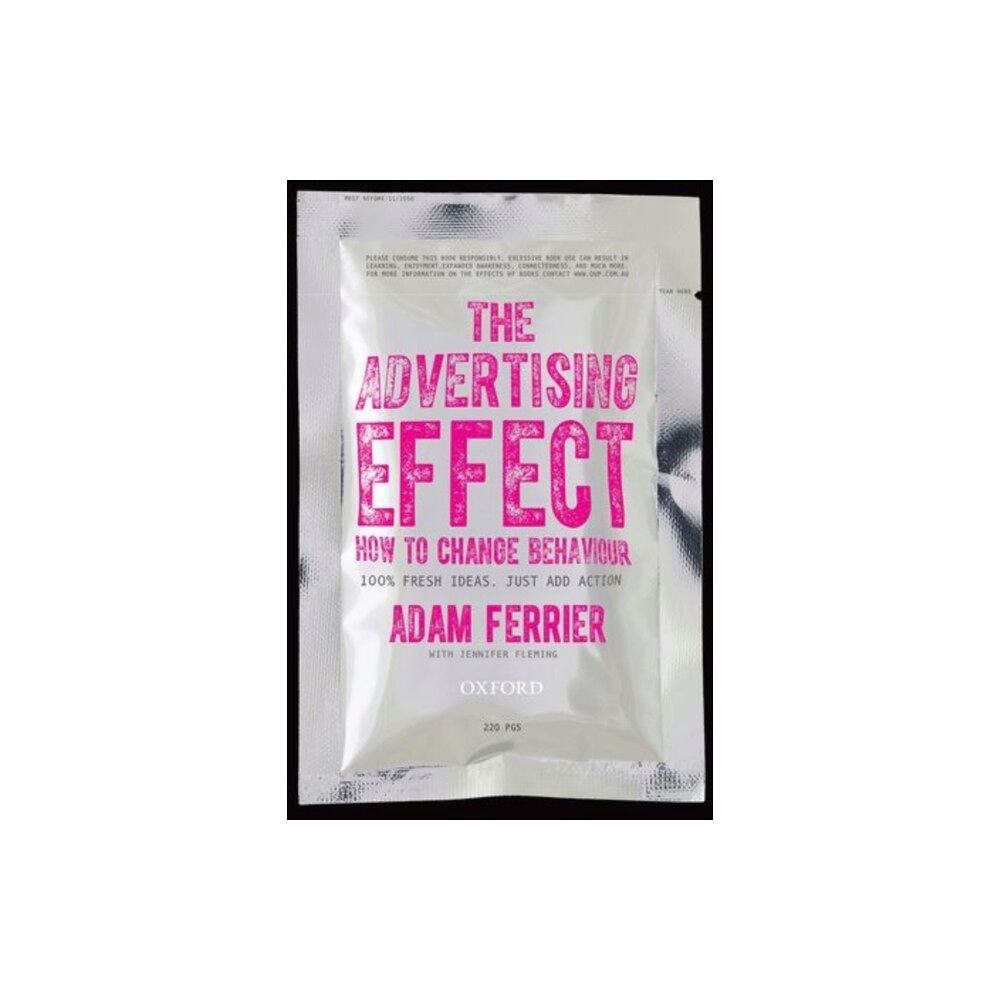 Oxford University Press Australia The Advertising Effect: How to Change Behaviour (häftad, eng)