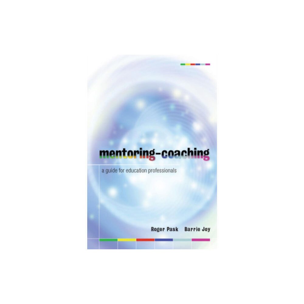 Open University Press Mentoring-Coaching: A Guide for Education Professionals (häftad, eng)