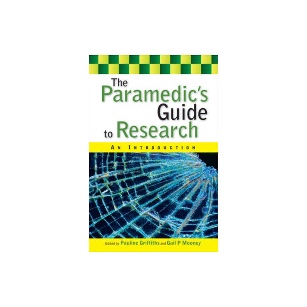 Open University Press The Paramedic's Guide to Research: An Introduction (häftad, eng)