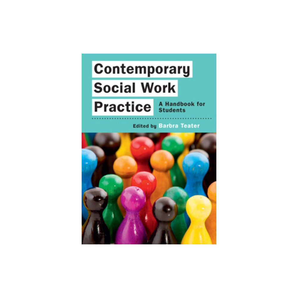 Open University Press Contemporary Social Work Practice: A Handbook for Students (häftad, eng)