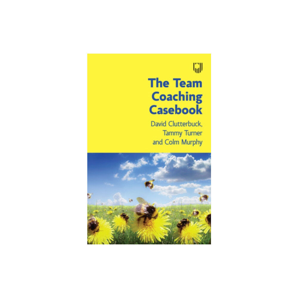 Open University Press The Team Coaching Casebook (häftad, eng)