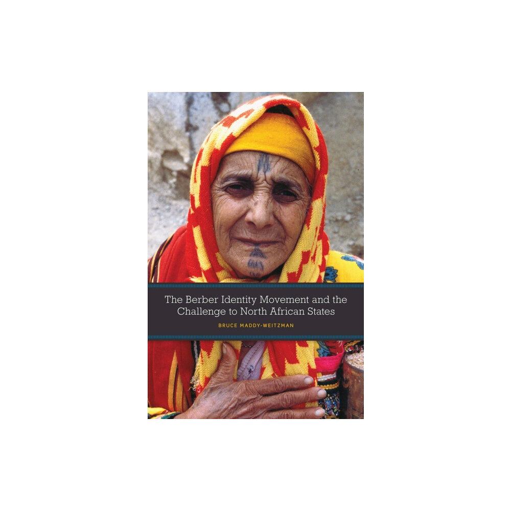 University of Texas Press The Berber Identity Movement and the Challenge to North African States (häftad, eng)