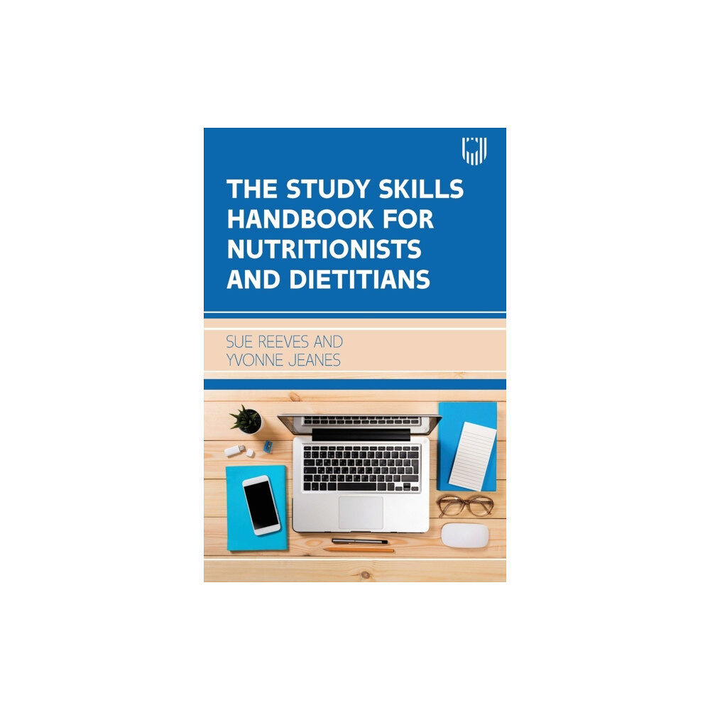 Open University Press The Study Skills Handbook for Nutritionists and Dietitians (häftad, eng)