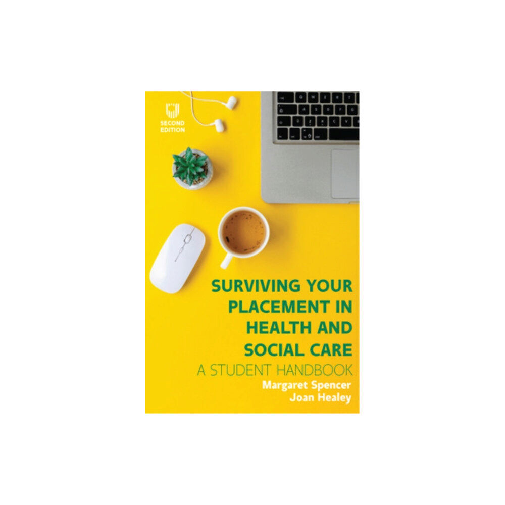 Open University Press Surviving your Placement in Health and Social Care (häftad, eng)