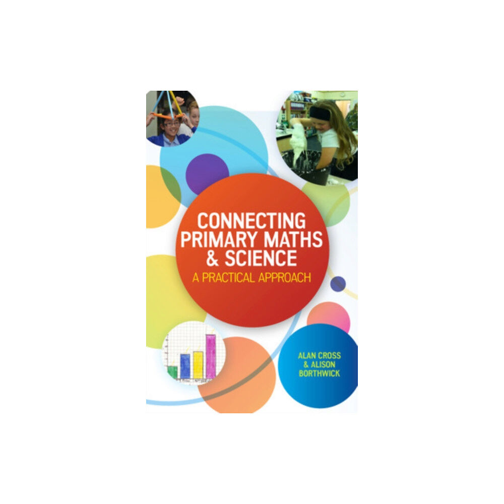 Open University Press Connecting Primary Maths and Science: A Practical Approach (häftad, eng)