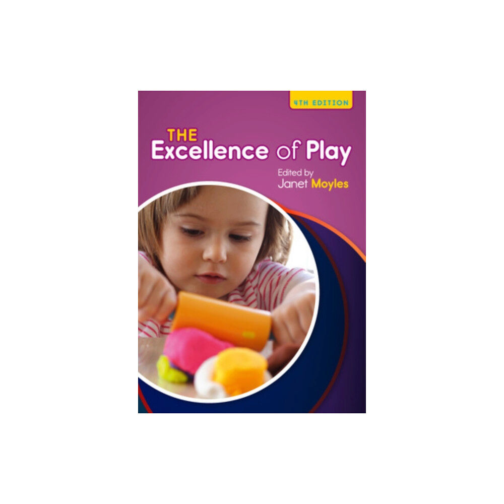 Open University Press The Excellence of Play (häftad, eng)