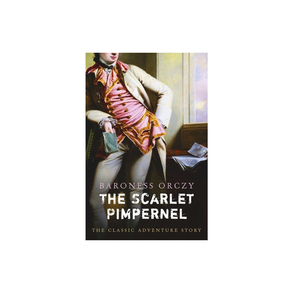 Hodder & Stoughton The Scarlet Pimpernel (häftad, eng)