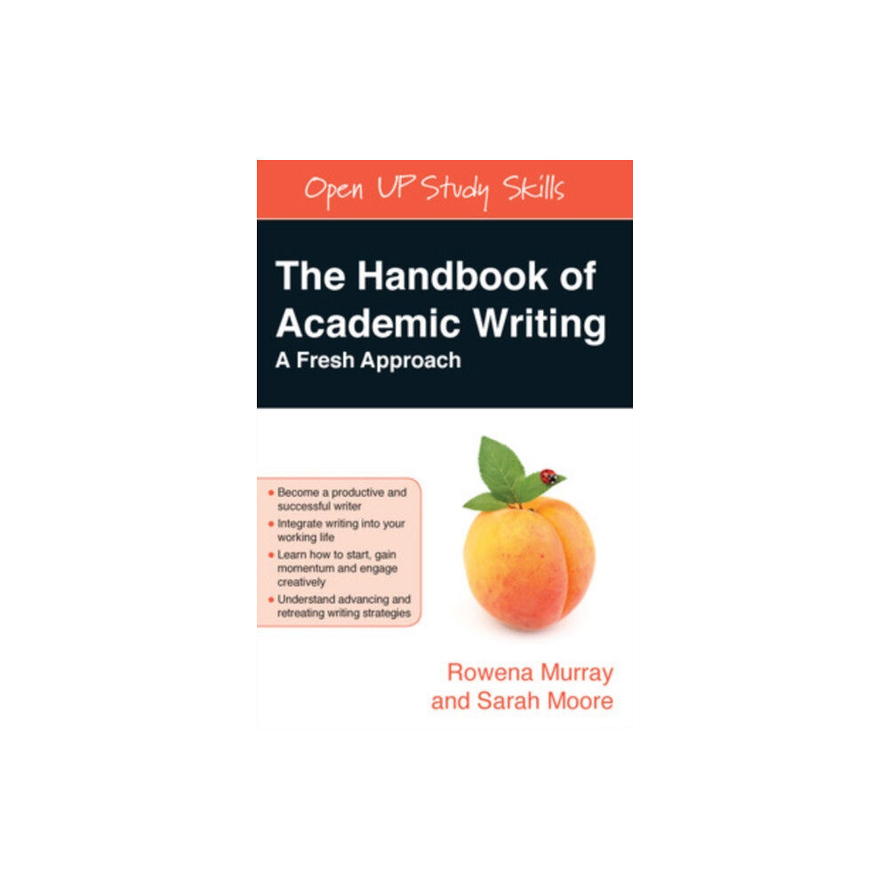 Open University Press The Handbook of Academic Writing: A Fresh Approach (häftad, eng)