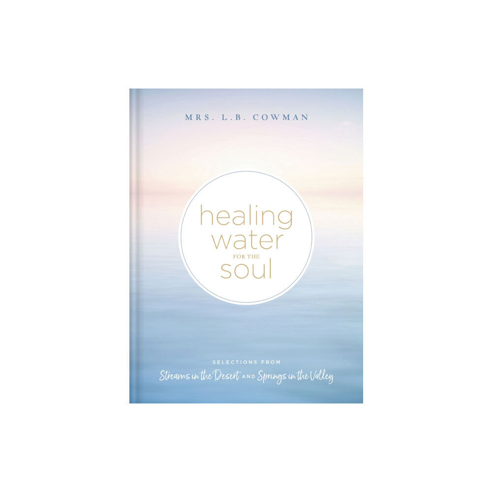 Zondervan Healing Water for the Soul (inbunden, eng)