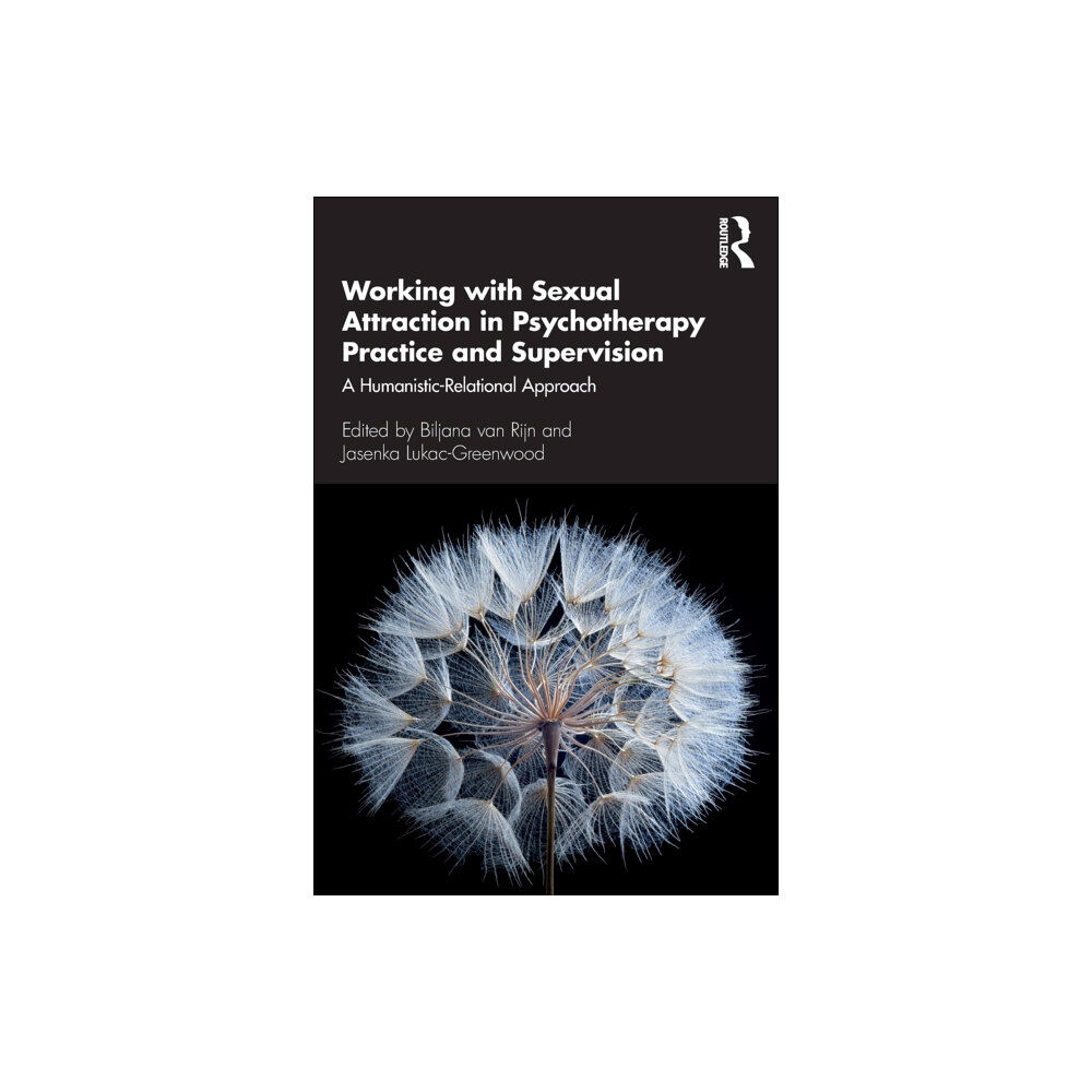 Taylor & francis ltd Working with Sexual Attraction in Psychotherapy Practice and Supervision (häftad, eng)