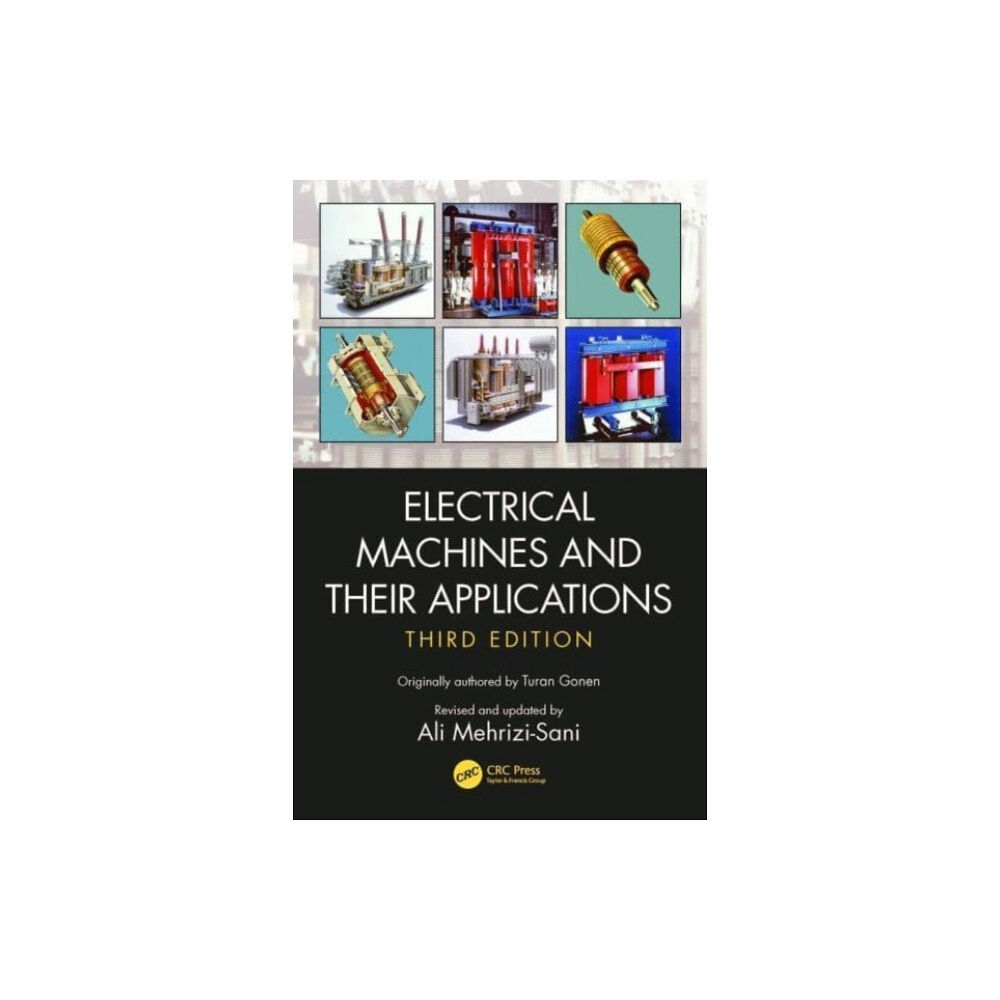 Taylor & francis ltd Electrical Machines and Their Applications (inbunden, eng)