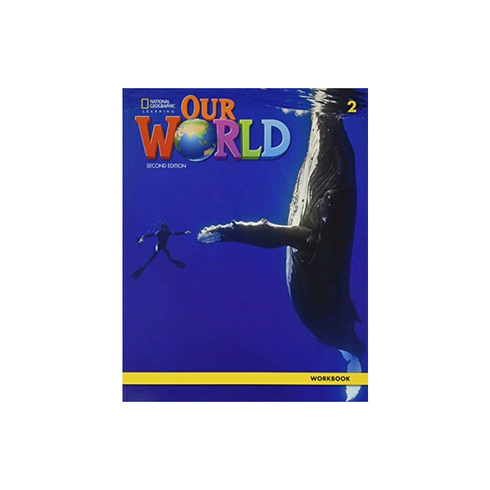 Cengage Learning, Inc Our World 2: Workbook (häftad, eng)