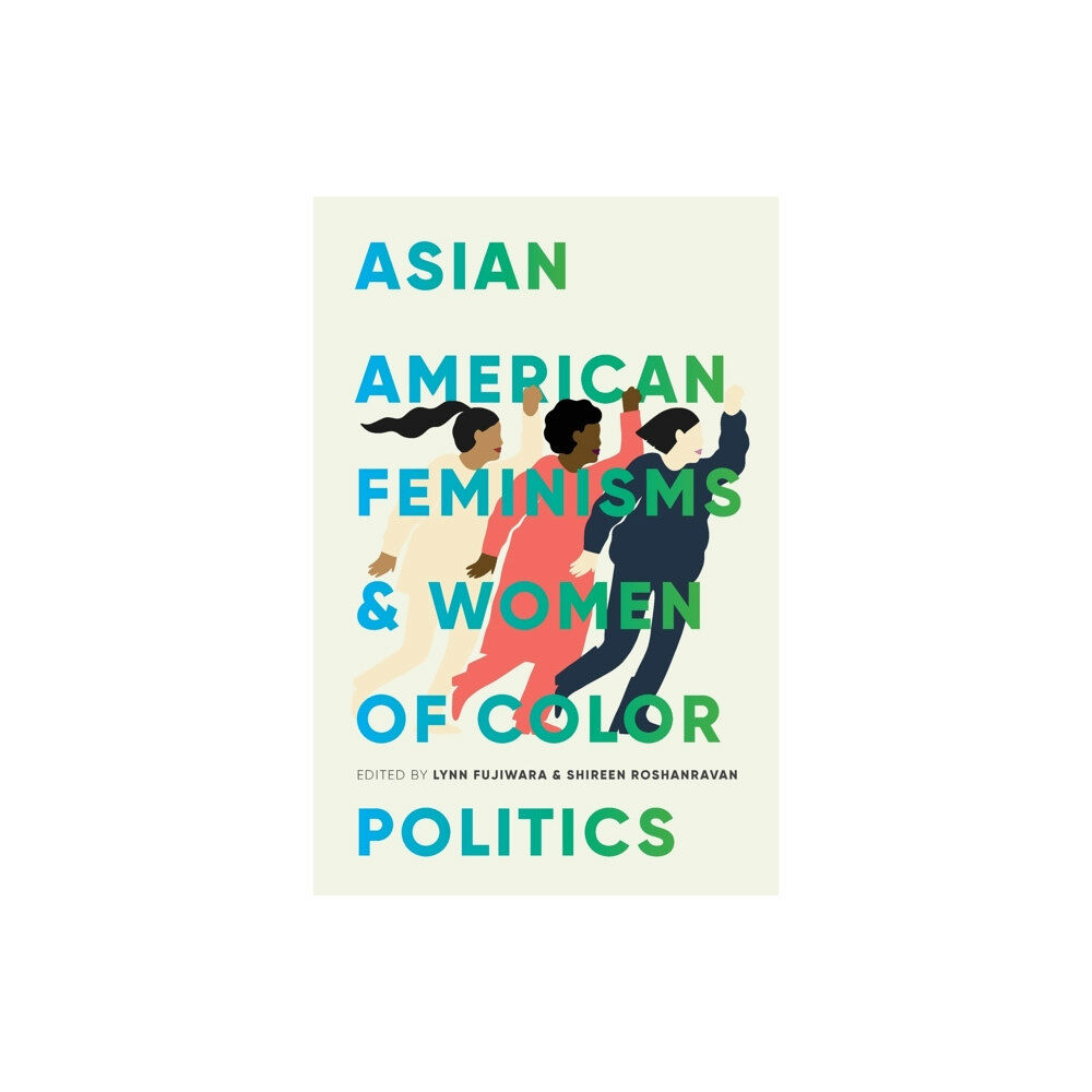 University of Washington Press Asian American Feminisms and Women of Color Politics (häftad, eng)