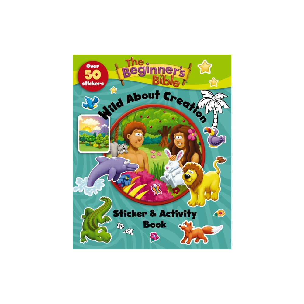 Zondervan The Beginner's Bible Wild About Creation Sticker and Activity Book (häftad, eng)