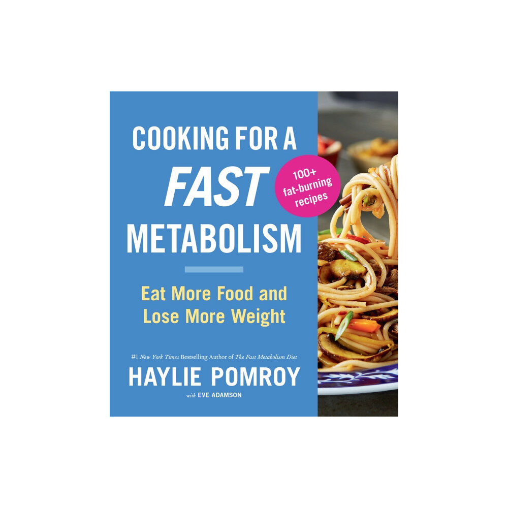 HarperCollins Cooking For A Fast Metabolism (häftad, eng)