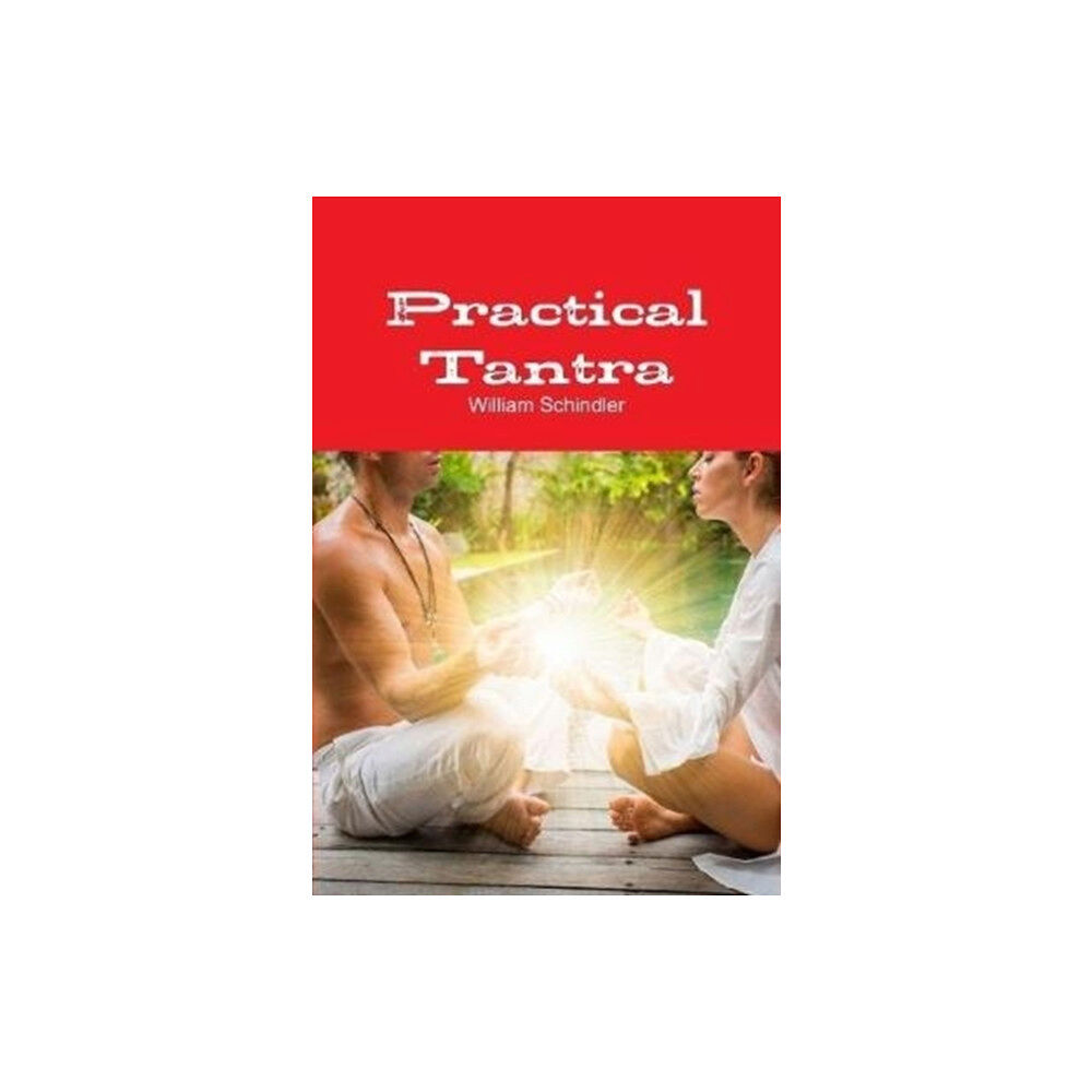 Lulu.com Practical Tantra (HB) (inbunden, eng)