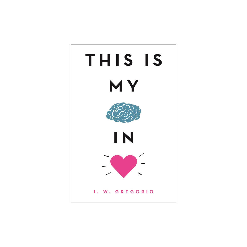 Little, Brown & Company This Is My Brain in Love (häftad, eng)