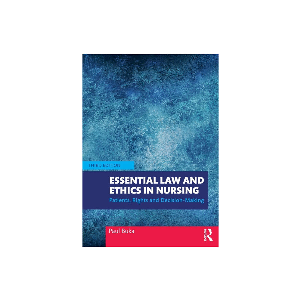 Taylor & francis ltd Essential Law and Ethics in Nursing (häftad, eng)