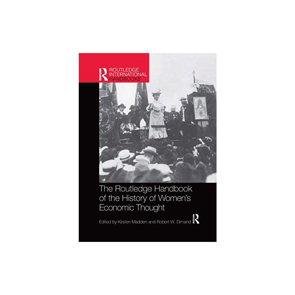 Taylor & francis ltd Routledge Handbook of the History of Women’s Economic Thought (häftad, eng)