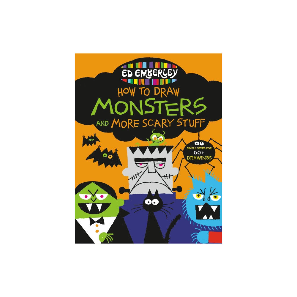 Little, Brown & Company Ed Emberley's How to Draw Monsters and More Scary Stuff (häftad, eng)