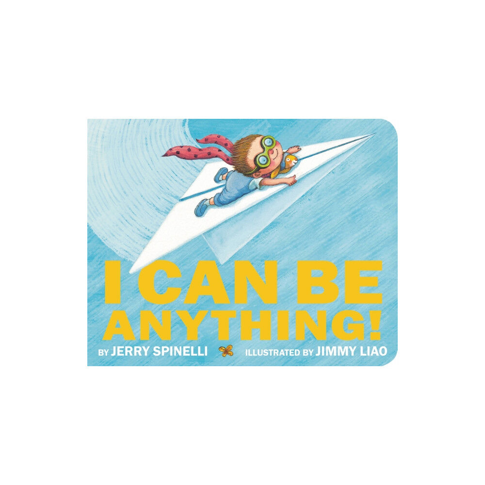 Little, Brown & Company I Can Be Anything! (bok, board book, eng)