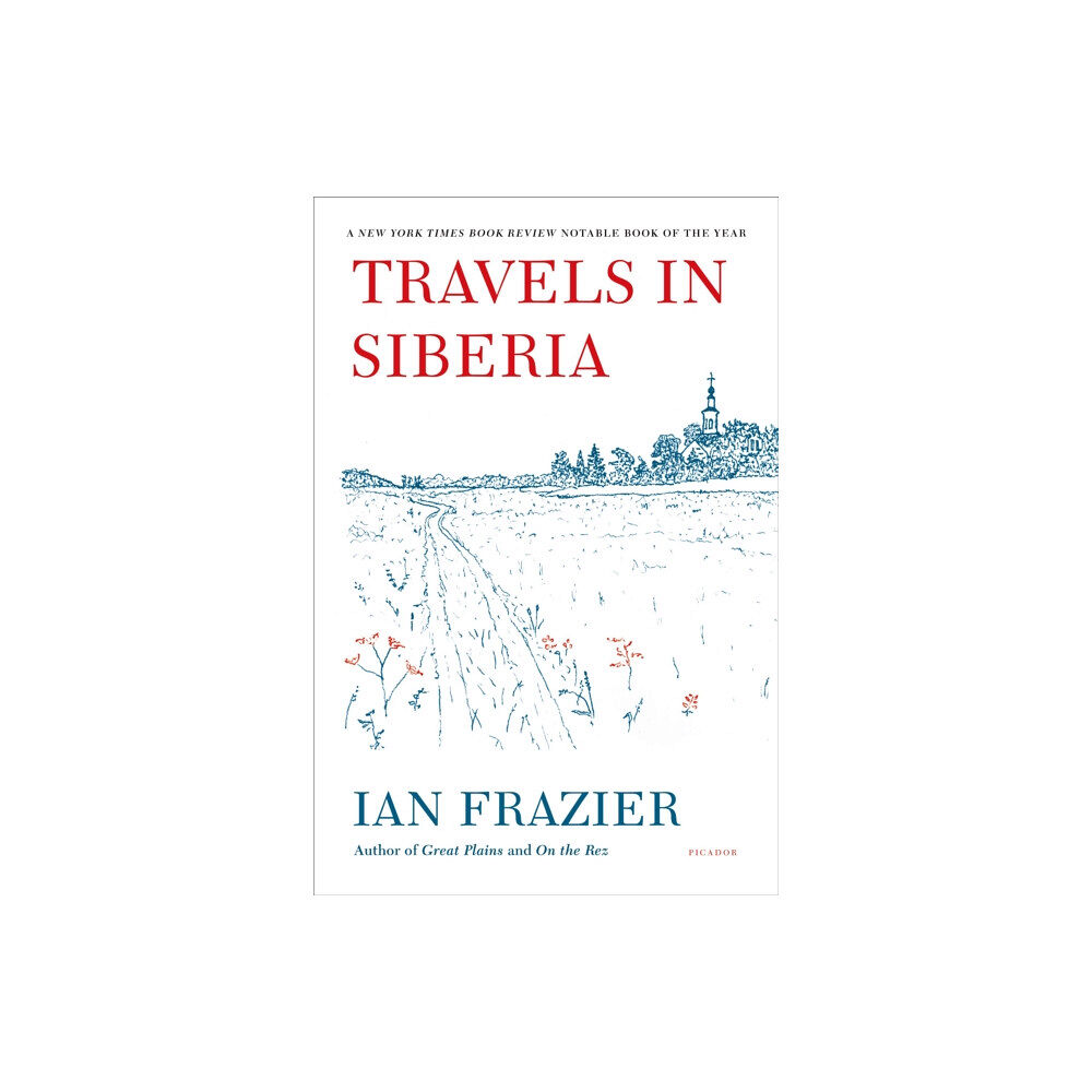 PICADOR Travels in Siberia (häftad, eng)