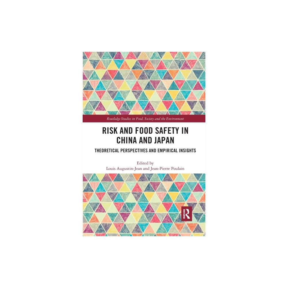 Taylor & francis ltd Risk and Food Safety in China and Japan (häftad, eng)