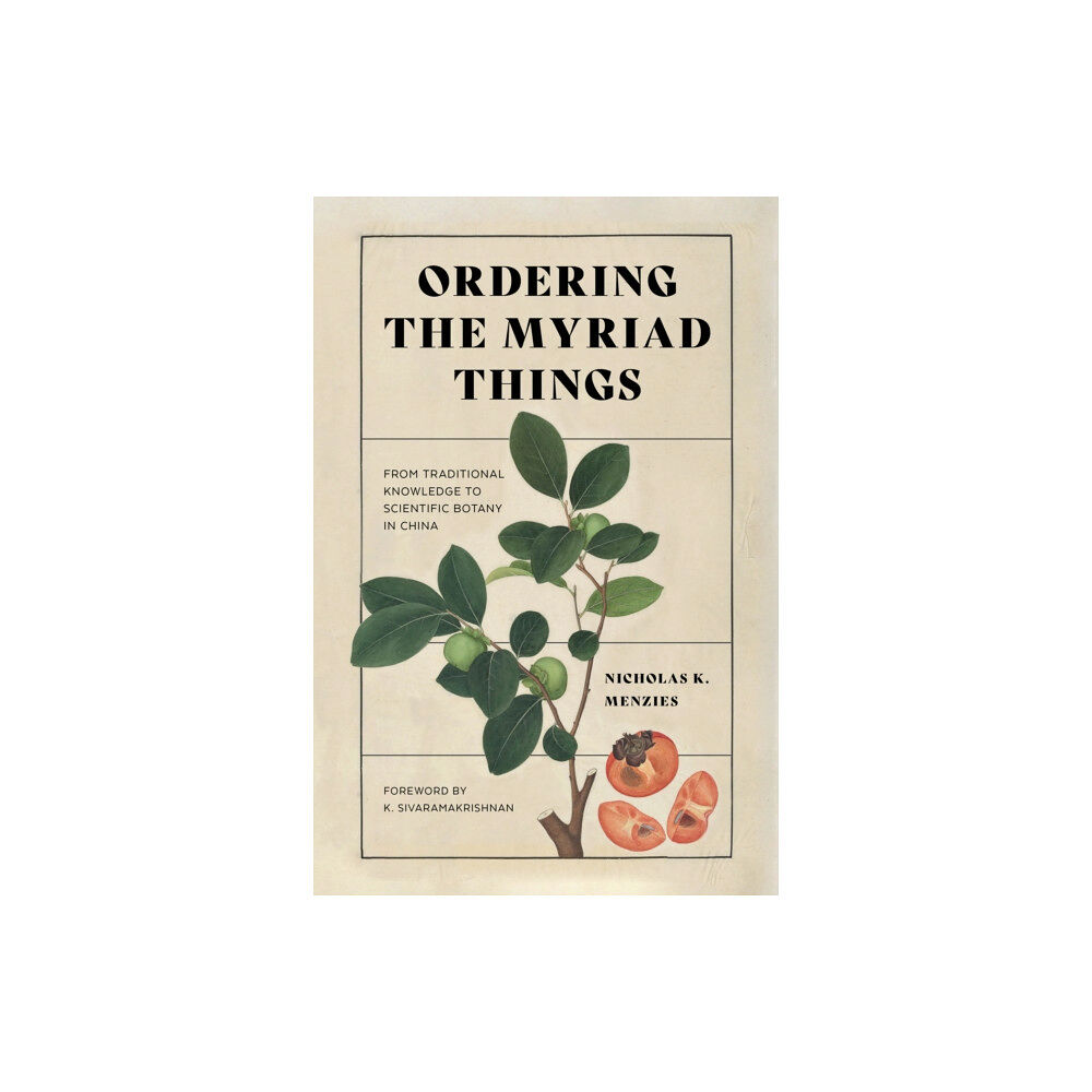 University of Washington Press Ordering the Myriad Things (häftad, eng)