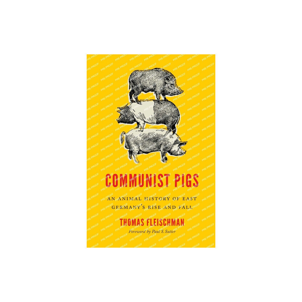 University of Washington Press Communist Pigs (häftad, eng)