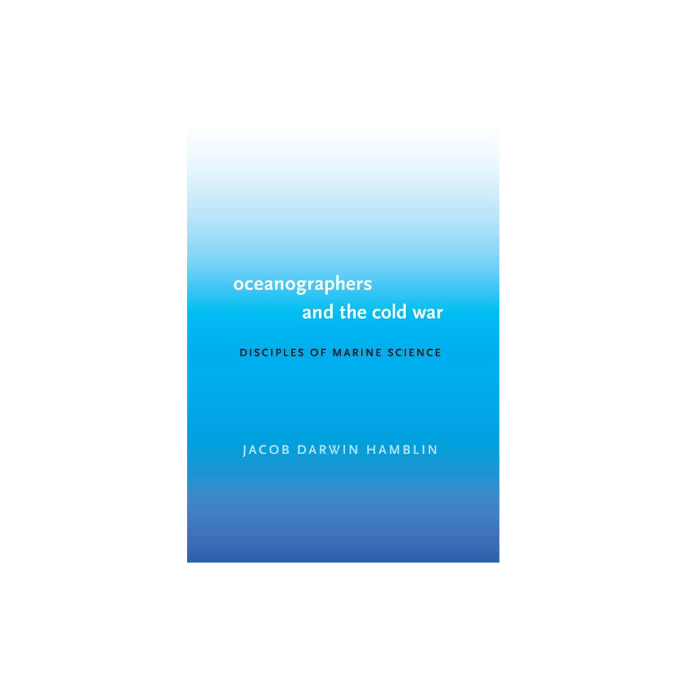 University of Washington Press Oceanographers and the Cold War (häftad, eng)