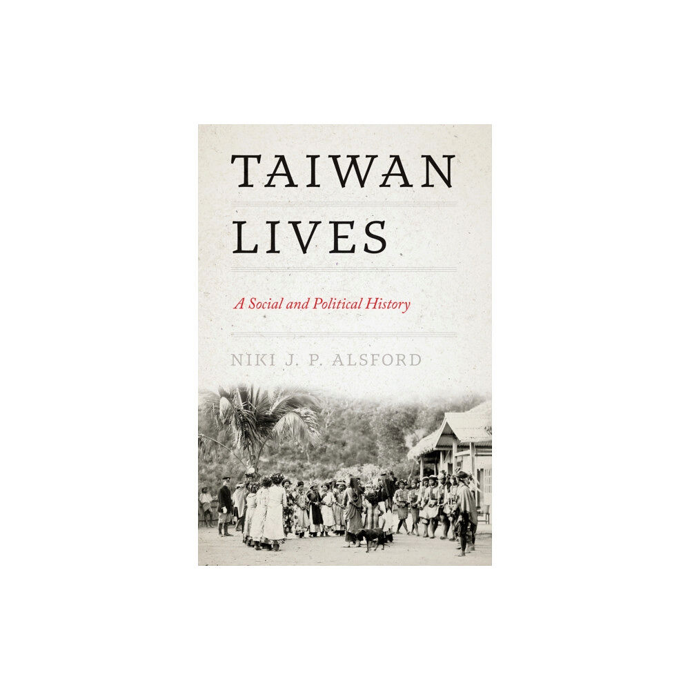 University of Washington Press Taiwan Lives (häftad, eng)