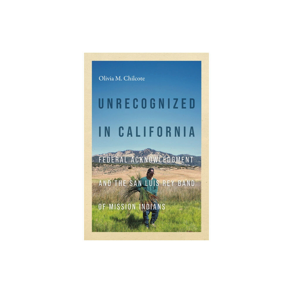 University of Washington Press Unrecognized in California (häftad, eng)