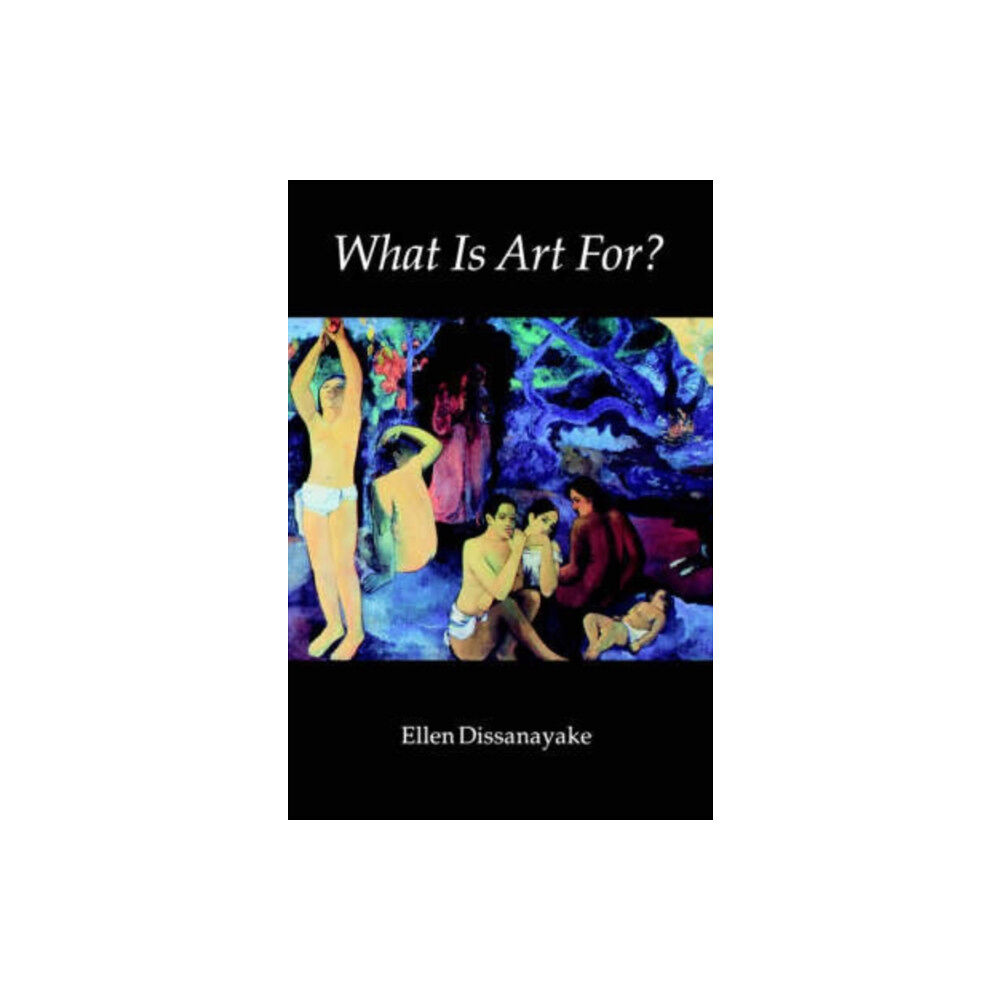 University of Washington Press What Is Art For? (häftad, eng)