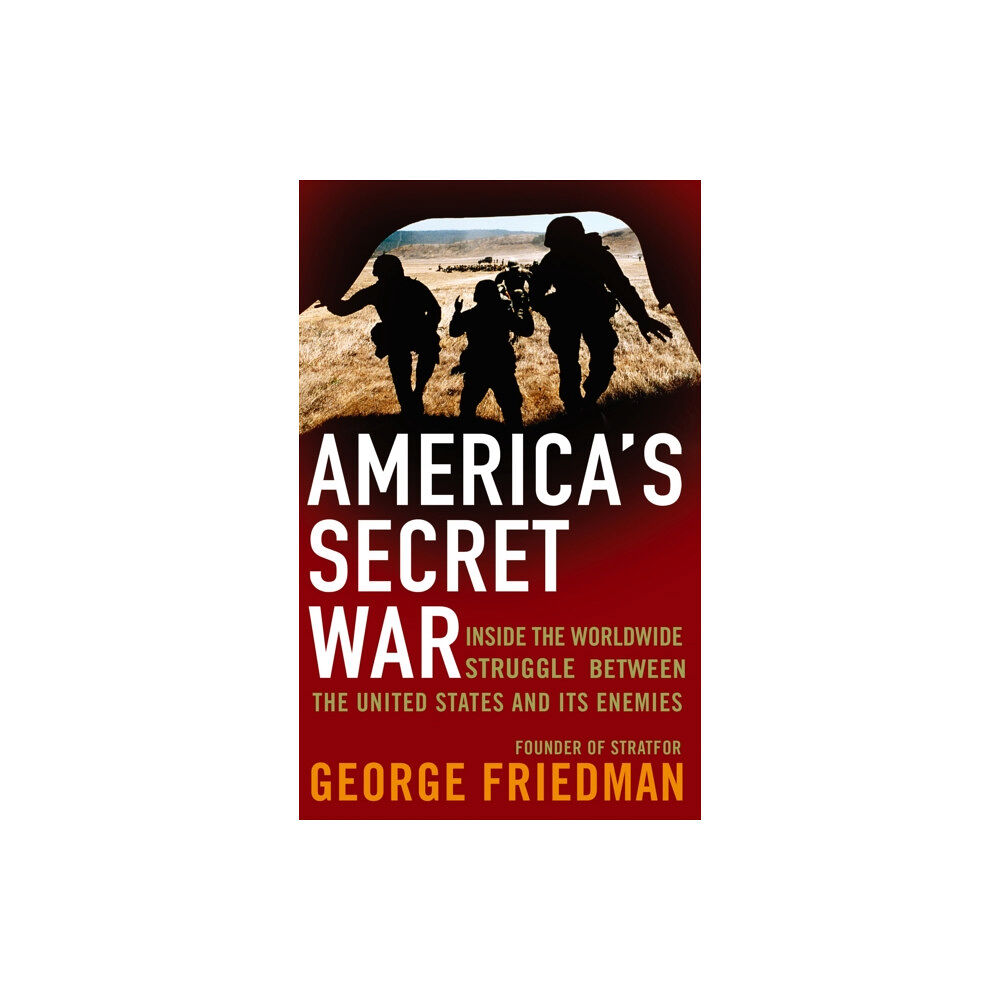 Little, Brown Book Group America's Secret War (häftad, eng)