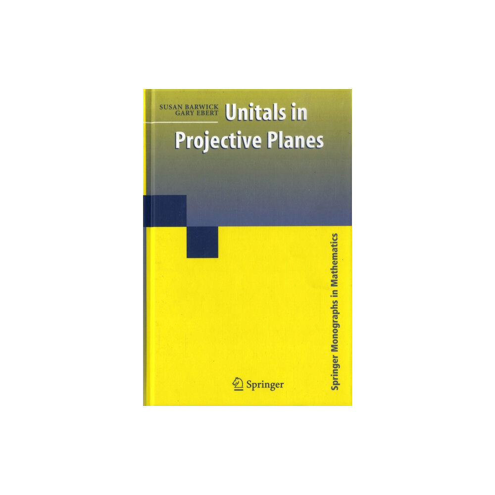 Springer-Verlag New York Inc. Unitals in Projective Planes (inbunden, eng)